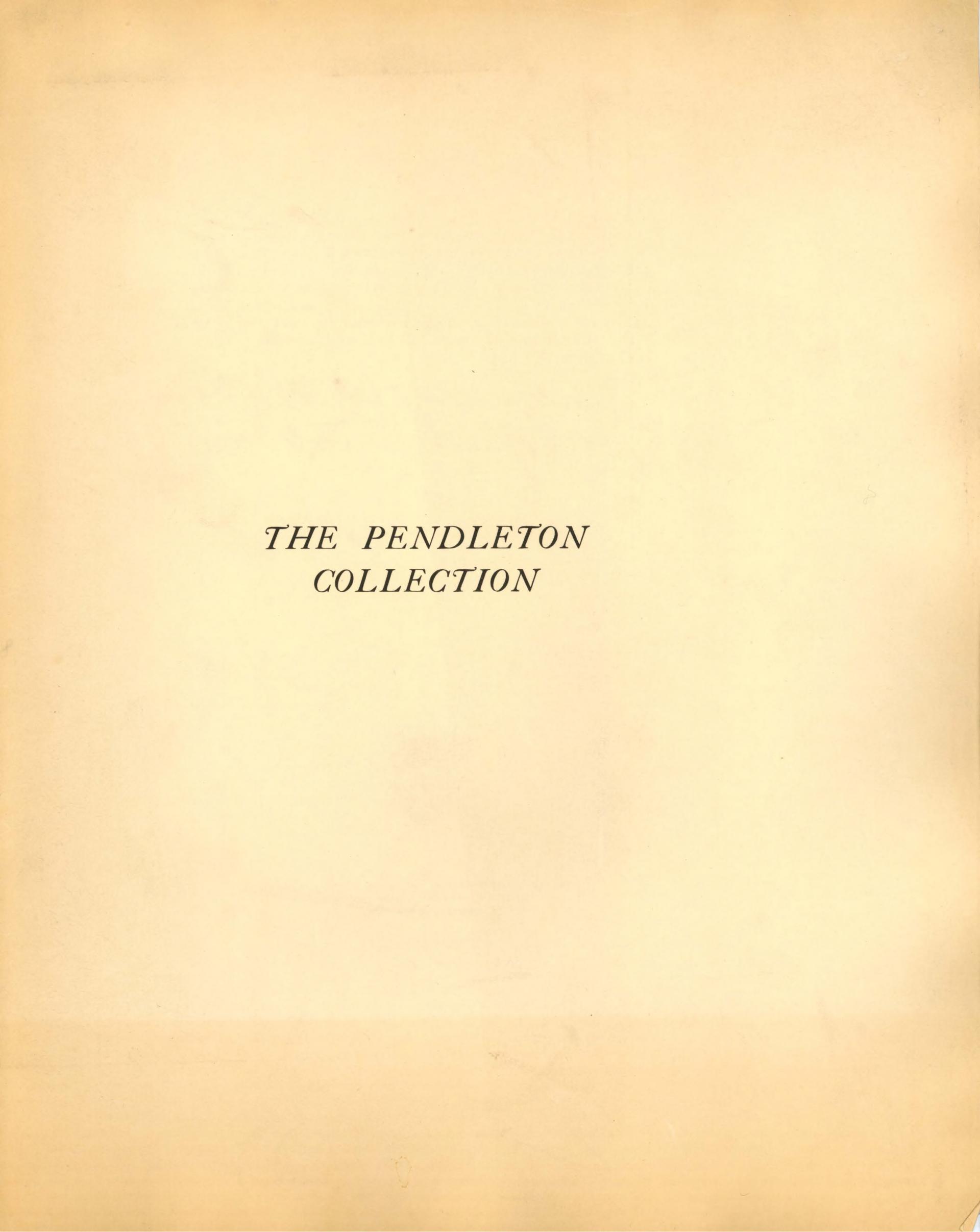 The Pendleton Collection book: Title page. Text: "The Pendleton Collection"