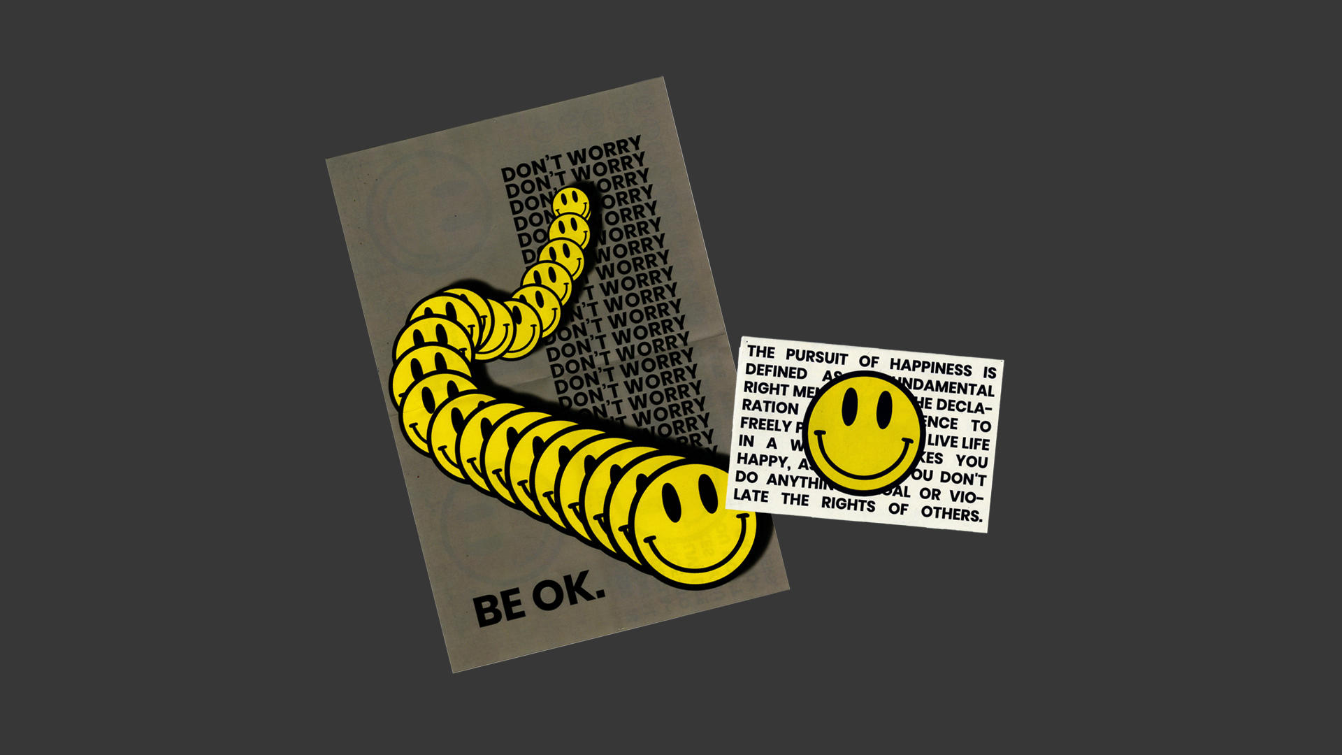 Poster design with the text 'Don't worry. Be OK.' and smiley face graphics