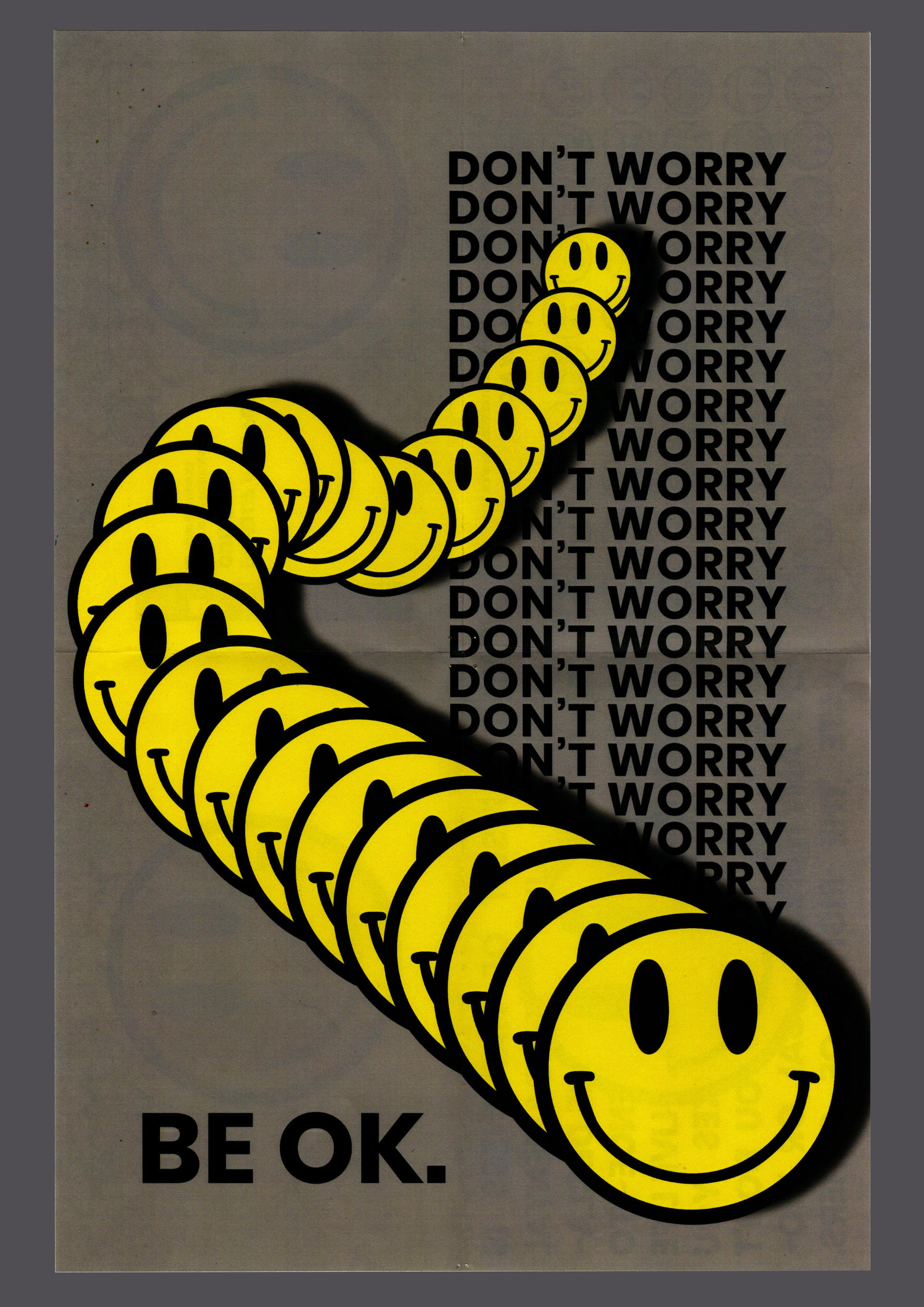 Poster design with the text 'Don't worry. Be OK.' and smiley face graphics