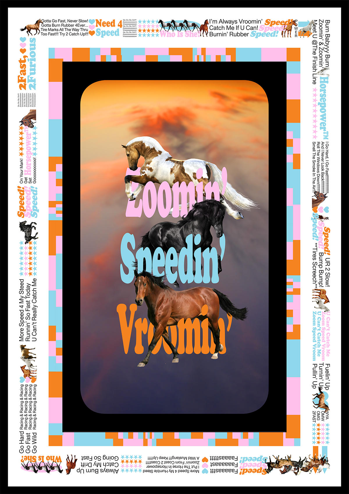 Poster design with the text 'Zoomin’ Speedin’ Vroomin’'