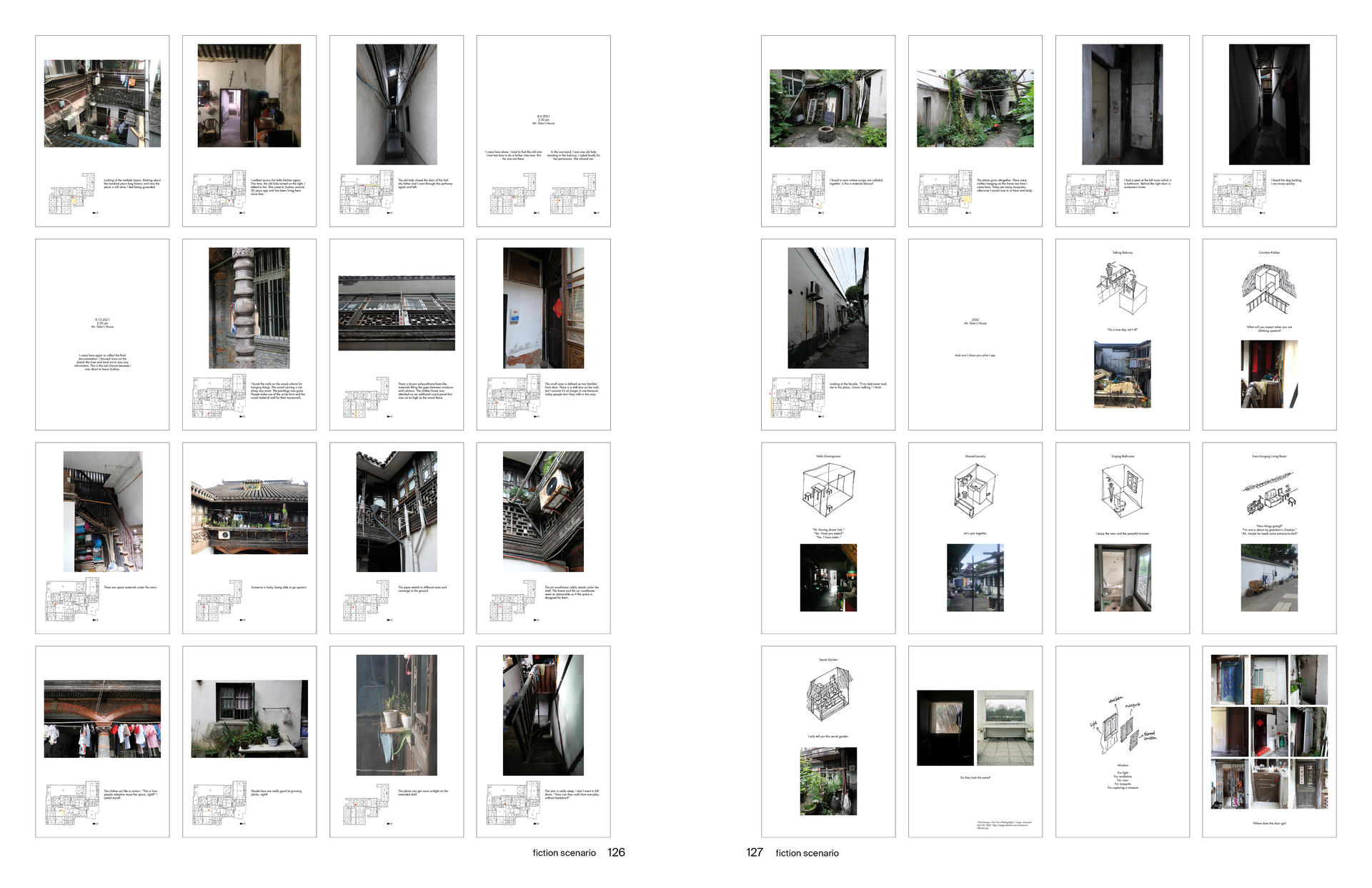 analyzing the idea of adaptive reuse through Mr. Shen's House again and again as well as repeating everyday life with reinterpretation of modifications