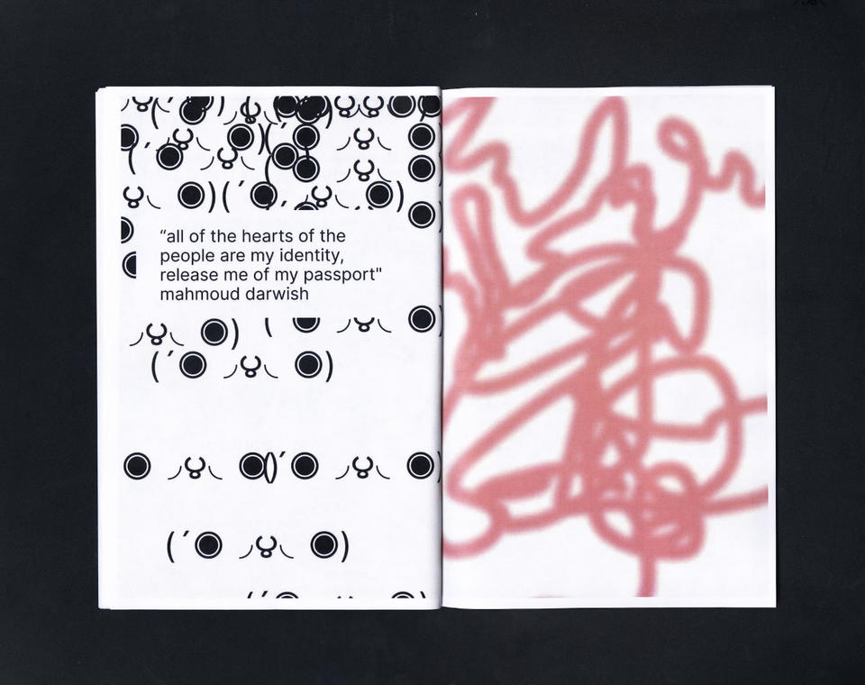 A spread from the zine. One side has a Mahmoud Darwish quote with emoticons and the other side has a blurry pink scribble.